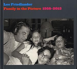 Imagen del vendedor de Lee Friedlander: Family in the Picture 1958-2013 [SIGNED] a la venta por Vincent Borrelli, Bookseller