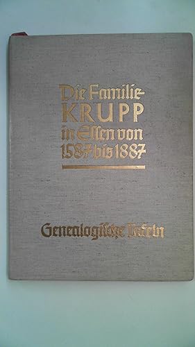 Bild des Verkufers fr Die Familie Krupp in Essen von 1587 bis 1887 - Band 2: Genealogische Tafeln, zum Verkauf von Antiquariat Maiwald