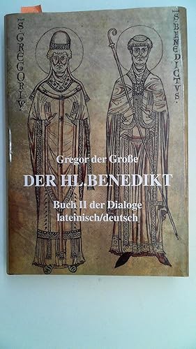 Bild des Verkufers fr Gregor der Grosse - Der hl. Benedikt: Buch II der Dialoge. Lat. /Dt. zum Verkauf von Antiquariat Maiwald