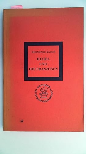 Bild des Verkufers fr Hegel und die Franzosen. zum Verkauf von Antiquariat Maiwald