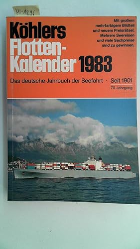 Seller image for Khlers Flotten-Kalender 1983 - Das deutsche Jahrbuch der Seefahrt ; for sale by Antiquariat Maiwald