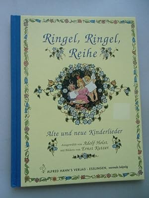 Ringel, Ringel, Reihe Alte neue Kinderlieder 2003 Reprint