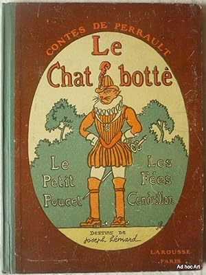 Le Chat botté - Le Petit Poucet - Cendrillon - Les fées