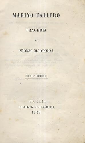 Marino Faliero. Tragedia. Seconda edizione.