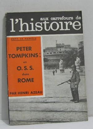 Seller image for Aux carrefours de l'histoire n68 peter tompkins : un o.s.s dans rome for sale by crealivres