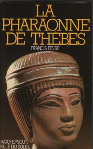 La pharaonne de thebes