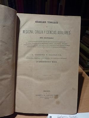 VOCABULARIO TECNOLOGICO DE MEDICINA, CIRUJIA Y CIENCIAS AUXILIARES