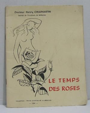 Seller image for Le temps des roses for sale by crealivres