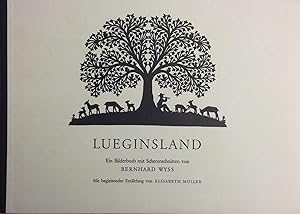 Immagine del venditore per Lueginsland. Ein Bilderbuch mit Scherenschnitten von Bernhard Wyss. Mit begleitender Erzahlung von Elisabeth Muller. venduto da Rolf Nlkes - kunstinsel.ch