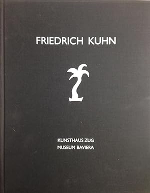 Seller image for Friedrich Kuhn 1926-1972. for sale by Rolf Nlkes - kunstinsel.ch