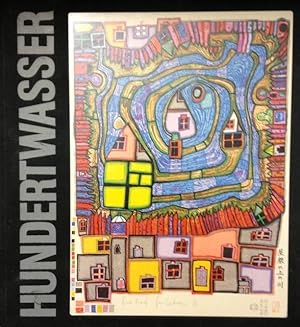 Friedensreich Hundertwasser. Das vollstandige druckgraphische Werk 1951 - 1986 unter Mitarbeit vo...