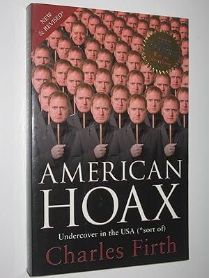 American Hoax : Undercover in the USA (Sort Of)