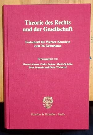 Bild des Verkufers fr Theorie des Rechts und der Gesellschaft. Festschrift fr Werner Krawietz zum 70. Geburtstag. zum Verkauf von Eugen Kpper