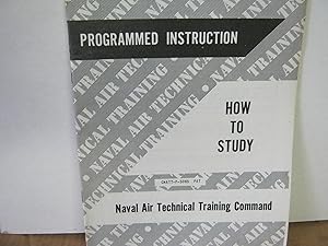 How to Study Programmed Instruction Cnatt-P-5065 Pat