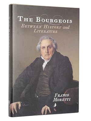 Image du vendeur pour The Bourgeois: Between History and Literature mis en vente par Bowman Books
