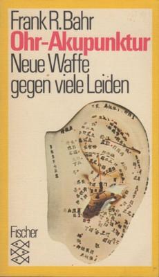 Bild des Verkufers fr Ohr-Akupunktur : neue Waffe gegen viele Leiden. Fischer-Taschenbcher ; 3006. zum Verkauf von Galerie Joy Versandantiquariat  UG (haftungsbeschrnkt)