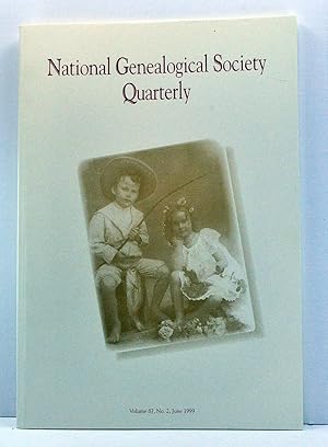 Image du vendeur pour National Genealogical Society Quarterly, Volume 87, Number 2 (June 1999) mis en vente par Cat's Cradle Books