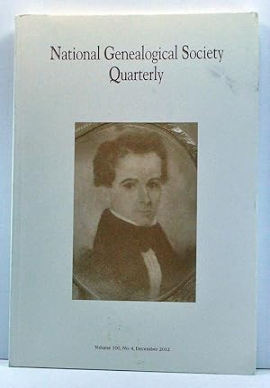 Imagen del vendedor de National Genealogical Society Quarterly, Volume 100, Number 4 (December 2012) a la venta por Cat's Cradle Books