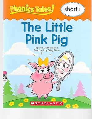Seller image for Phonics Tales: The Little Pink Pig (Short I) for sale by TuosistBook