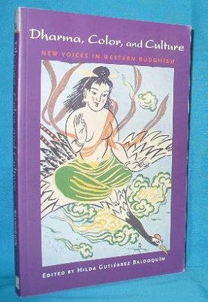 Bild des Verkufers fr Dharma, Color, and Culture : New Voices in Western Buddhism zum Verkauf von Alhambra Books