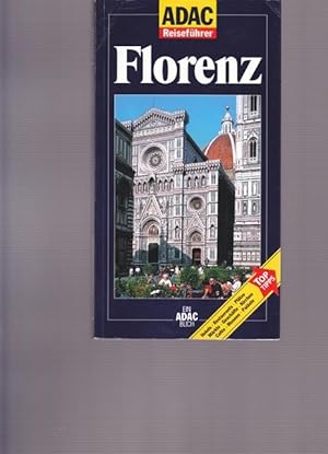 Bild des Verkufers fr Florenz. Ein Erlebniss fr Genieer und stheten: pulsierendes Leben, toskanisches Flair und unnachahmliche Eleganz. ADAC Reisefhrer. zum Verkauf von Ant. Abrechnungs- und Forstservice ISHGW