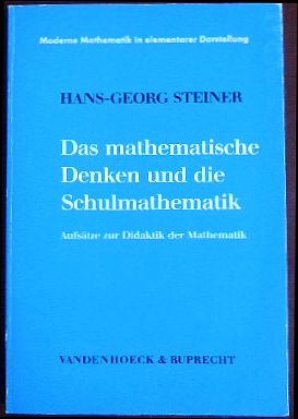 Immagine del venditore per Das mathematische Denken und die Schulmathematik : Aufstze zur Didaktik d. Mathematik. Hrsg. von Hans-Joachim Vollrath, Moderne Mathematik in elementarer Darstellung ; 22 venduto da Antiquariat Blschke