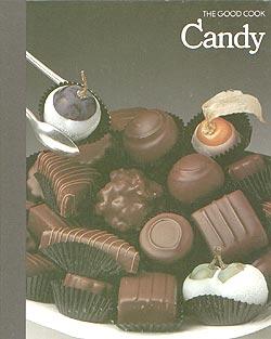 Seller image for Candy (The Good Cook Techniques & Recipes Series) for sale by cookbookjj