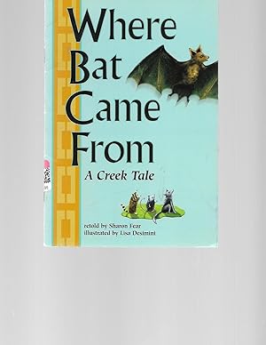 Seller image for READING 2000 LEVELED READER 1.14B WHERE BAT CAME FROM (Scott Foresman Reading: Blue Level) for sale by TuosistBook