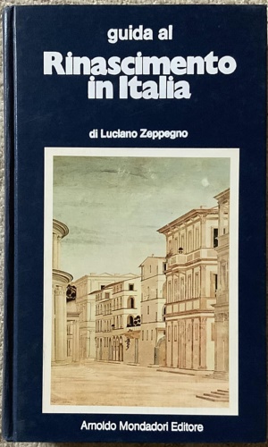 Immagine del venditore per Guida al Rinascimento in italia. venduto da FIRENZELIBRI SRL