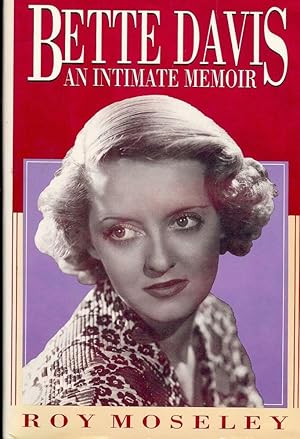 Bild des Verkufers fr BETTE DAVIS: AN INTIMATE MEMOIR zum Verkauf von Antic Hay Books