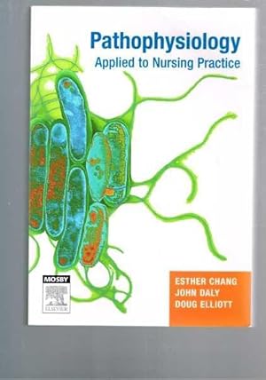 Pathophysiology Applied to Nursing Practice