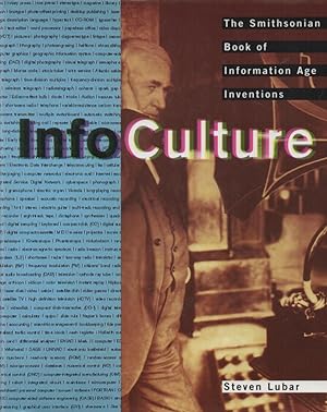Seller image for InfoCulture The Smithsonian Book of Information Age Inventions for sale by lamdha books