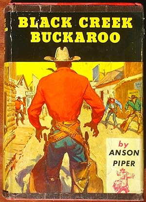 Immagine del venditore per Black Creek Buckaroo venduto da Canford Book Corral