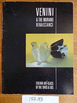 Venini & the Murano Renaissance: Italian Art Glass of the 1940s & 50s