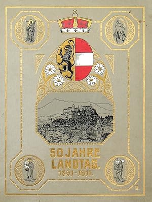 Bild des Verkufers fr 1861-1911. Hrsg. vom Landesausschu des Herzogtumes Salzburg. zum Verkauf von Antiquariat + Verlag Klaus Breinlich