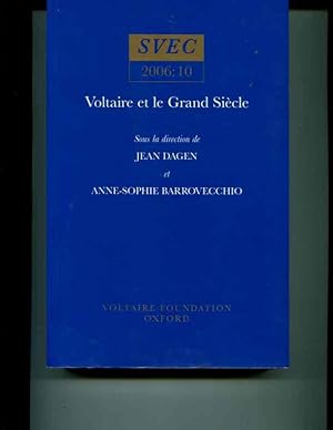 Bild des Verkufers fr Voltaire Et Le Grand Siecle: SVEC 2006:10 (Studies on Voltaire & the Eighteenth Century) (French Edition) zum Verkauf von Orca Knowledge Systems, Inc.
