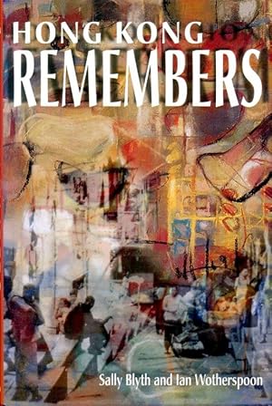 Imagen del vendedor de Hong Kong Remembers a la venta por Godley Books