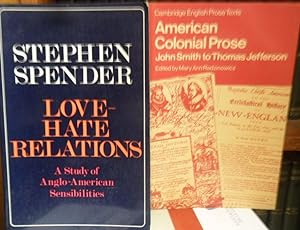 Seller image for LOVE-HATE RELATIONS A Study of Anglo-Americans Sensibilities + AMERICAN COLONIAL PROSE John Smith to Thomas Jefferson (2 libros) for sale by Libros Dickens