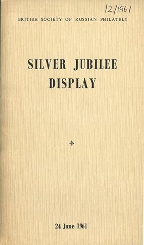 Imagen del vendedor de Catalogue of the display celebrating the Silver Jubilee of the Society. a la venta por Pennymead Books PBFA