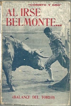 Imagen del vendedor de AL IRSE BELMONTE . (BALANCE DEL TOREO). a la venta por Librera Javier Fernndez