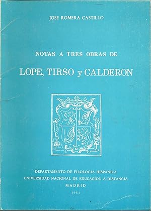 Imagen del vendedor de NOTAS A TRES OBRAS DE LOPE, TIRSO Y CALDERON. a la venta por Librera Javier Fernndez