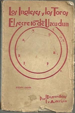 Immagine del venditore per LOS INGLESES Y LOS TOROS. EL SECRETO DE UZCUDUN. venduto da Librera Javier Fernndez