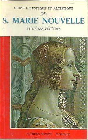 Immagine del venditore per GUIDE HISTORIQUE ET ARTISTIQUE DE SAINTE MARIE NOUVELLE ET DE SES CLOITRES. venduto da Librera Javier Fernndez