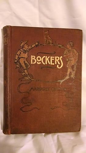 Seller image for BOCKER'S AND HIS CHUM PEGGY for sale by Antique Books Den