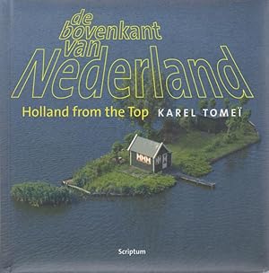Immagine del venditore per Holland from the Top / De Bovenkant van Nederland venduto da Sutton Books