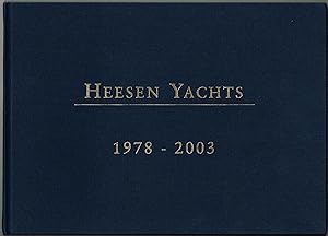 HEESEN YACHTS 1978 - 2003 (A Publication for Heesen Yachts)