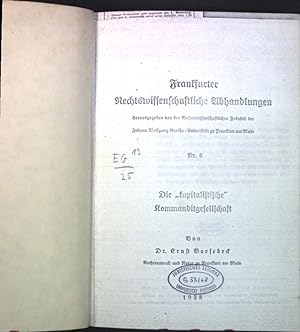 Die "kapitalistische" Kommanditgesellschaft; Frankfurter Rechtswissenschaftliche Abhandlungen, Nr...