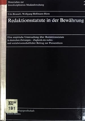 Seller image for Redaktionsstatute in der Bewhrung : eine empir. Untersuchung ber Redaktionsstatute in dt. Zeitungen ; zugl. e. rechts- u. sozialwiss. Beitr. z. Pressereform. Materialien zur interdisziplinren Medienforschung ; Bd. 2 for sale by books4less (Versandantiquariat Petra Gros GmbH & Co. KG)