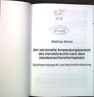 Imagen del vendedor de Der personelle Anwendungsbereich des Handelsrechts nach dem Handelsrechtsreformgesetz : Kaufmannsbegriff und Rechtsfortbildung. Rechtswissenschaftliche Forschung und Entwicklung ; Bd. 630 a la venta por books4less (Versandantiquariat Petra Gros GmbH & Co. KG)