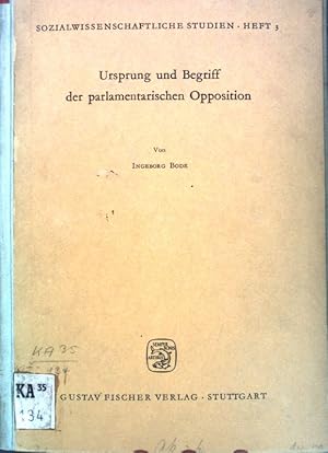 Image du vendeur pour Ursprung und Begriff der parlamentarischen Opposition; Sozialwissenschaftliche Studien, Heft 3; mis en vente par books4less (Versandantiquariat Petra Gros GmbH & Co. KG)